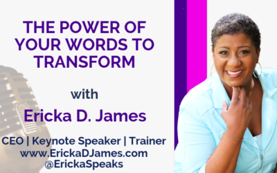 The Power of Your Words to Transform