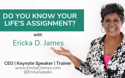 DO YOU KNOW YOUR LIFE’S ASSIGNMENT?